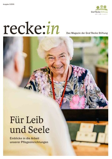 recke:in - Das Magazin der Graf Recke Stiftung Ausgabe 3/2015