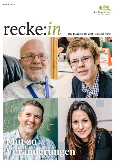 recke:in - Das Magazin der Graf Recke Stiftung Ausgabe 4/2015