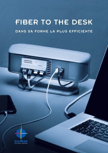 Brochure Fiber To The Desk (French)