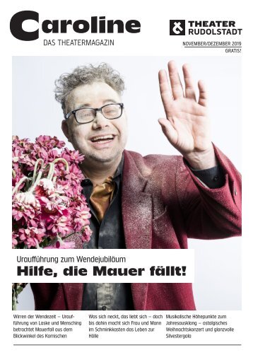 CAROLINE. Das Theatermagazin November/Dezember 2019