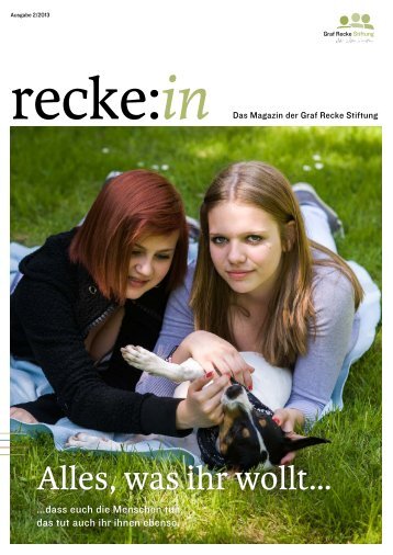 recke:in - Das Magazin der Graf Recke Stiftung Ausgabe 2/2013