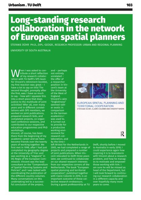 *Celebrating Spatial Planning at TU Delft: 2008-2019. Edited by Stead, Bracken, Rooij & Rocco