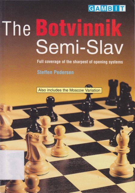 Botvinnik Semi-Slav, The (Pedersen)