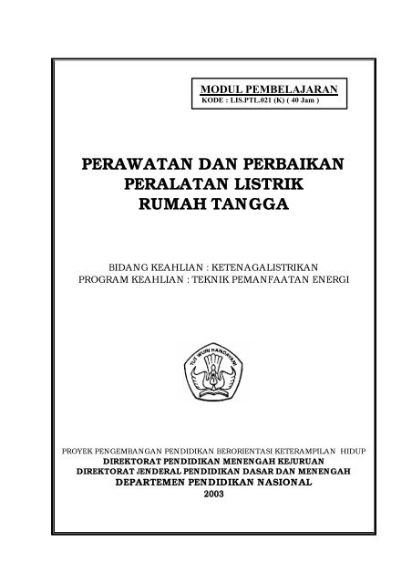 Perawatan Dan Perbaikan Peralatan Listrik Rumah Tangga