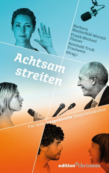 38209 | Achtsam streiten – Für eine respektvolle Gesprächskultur | Leseprobe