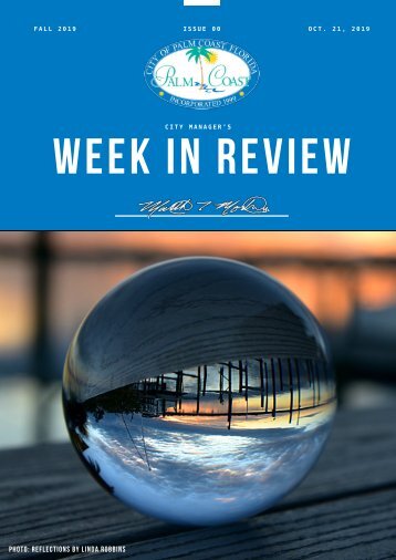 City of Palm Coast Week in Review - Issue 00 - Oct. 21 - 2019