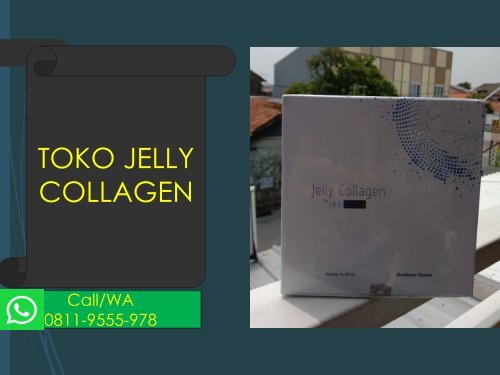 LUAR BIASA!!! CALL/WA 0811-9555-978, Jelly Collagen By Seacume Penghilang Jerawat Bogor