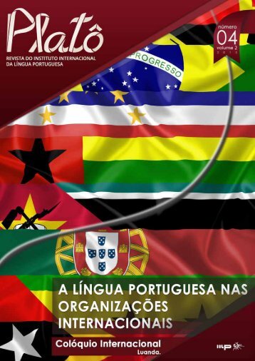 Platô vol. 2, n.º 4 (2013) A Língua Portuguesa nas Organizações Internacionais