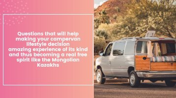 Questions that will help making your campervan lifestyle decision