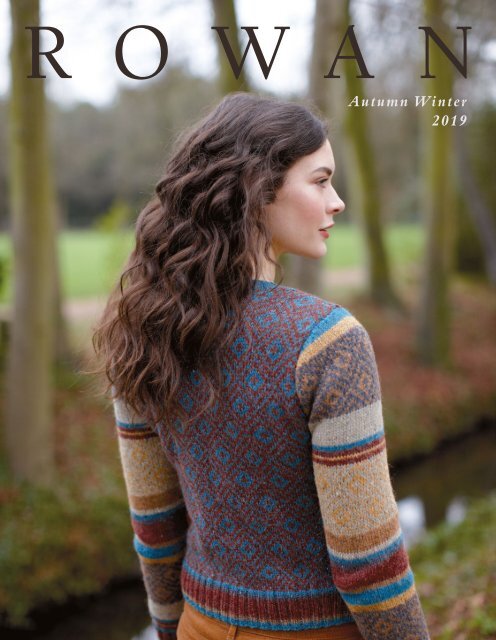 Rowan Autumn Winter 2019 Newsletter