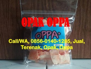 Call/WA, 0856-0140-1285, Jual, Terenak, Opak, Oppa