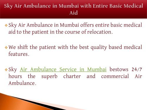 Sky Air Ambulance from Mumbai with Extremely-Modern Medical System