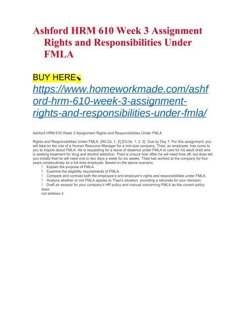 Ashford HRM 610 Week 3 Assignment Rights and Responsibilities Under FMLA