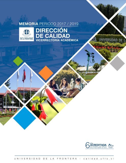 Memoria Dirección de Calidad UFRO periodo 2017 2019 