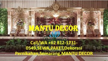 Call/WA +62 812-1731-0549,JASA,PAKET,Dekorasi Pernikahan,Semarang,MANTU DECOR