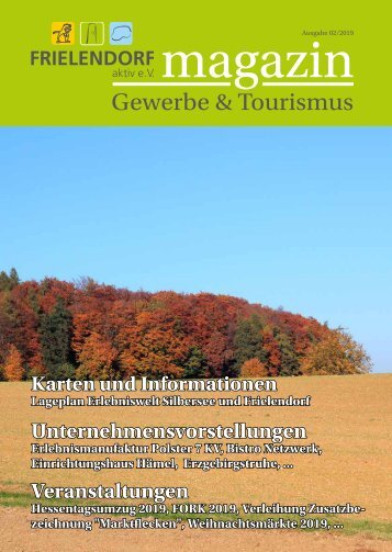 Frielendorf aktiv e.V. Magazin Gewerbe & Tourismus 2/2019
