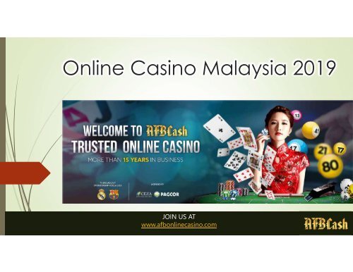 Trusted Online Casino Malaysia 2019 Afbonlinecasino Com