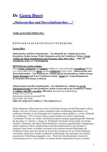 VERLAGSANKÜNDIGUNG: Dr. Georg Doerr:  Muttermythos und Herrschaftsmythos -- Zur Dialektik der Aufklärung bei den Kosmikern, Stefan George, Walter Benjamin und in der Frankfurter Schule. Zweite, erweiterte Auflage (eBook). K&N: Würzburg 2019. 410 S.