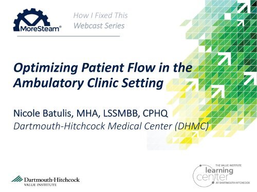 Optimizing Patient Flow in Ambulatory Clinic Setting