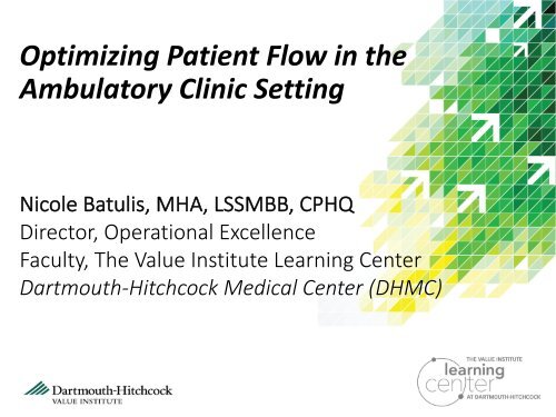 Optimizing Patient Flow in Ambulatory Clinic Setting