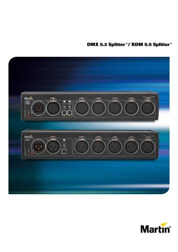 DMX 5.3 Splitter / RDM 5.5 Splitter - Martin