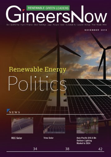 The Politics of Clean Energy (Solar, Wind Farm, Geothermal, Hydro, Green Buildings, Waste Management) Renewable Green Leaders magazine, Nov2019