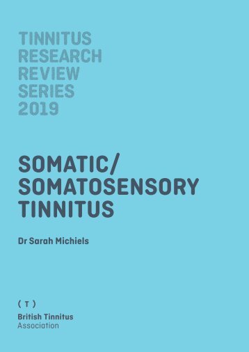 2019 Tinnitus Research Review Series: Somatic Tinnitus
