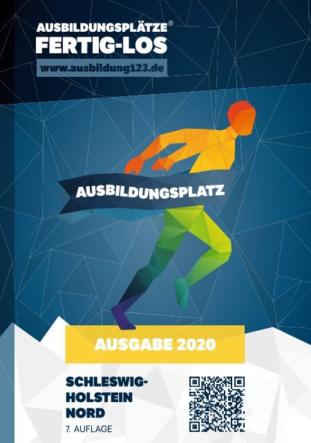 AUSBILDUNGSPLÄTZE - FERTIG - LOS | Schleswig-Holstein Nord 2020