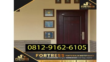 10812-9162-6107 (FORTRESS), Pintu Panil Minimalis Lubuklinggau,Model Pintu Panel Terbaru Lubuklinggau,Pintu Rumah Utama,