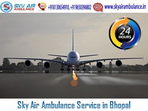 Utilize the Developed Air Ambulance from Bhopal for Quick Transportation