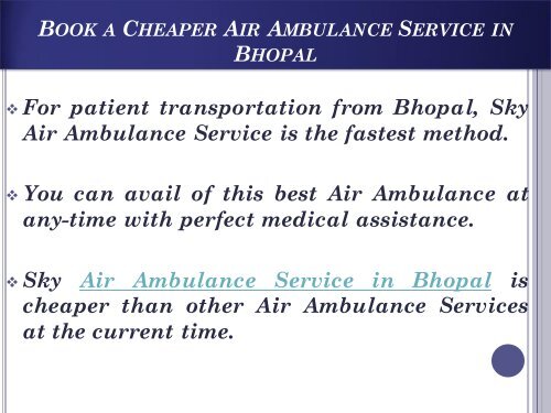 Utilize the Developed Air Ambulance from Bhopal for Quick Transportation