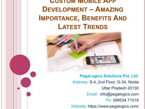 Custom Mobile App Development – Amazing Importance, Benefits And Latest ...