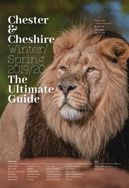 Chester & Cheshire: Ultimate Guide - Winter/Spring Edition
