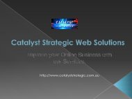 Improve your Online Business with Catalyst Strategic Web Solution.