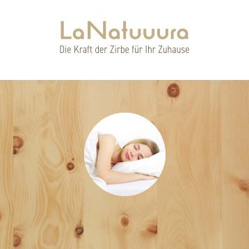 Die Kraft der Zirbe für Ihr Zuhause - LaNatuuura