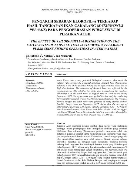 PENGARUH SEBARAN KLOROFIL-A TERHADAP HASIL TANGKAPAN IKAN CAKALANG (KATSUWONUS PELAMIS) PADA PENGOPERASIAN PURSE SEINE DI PERAIRAN ACEH