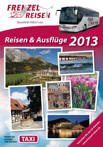 Katalog - Reisen & Ausflüge 2013 - Frenzel Reisen KG