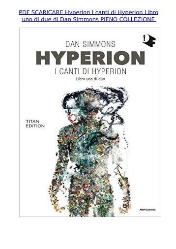 pdf-scaricare-hyperion-i-canti-di-hyperion-libro-uno-di-due-di-dan-simmons-pieno-collezione