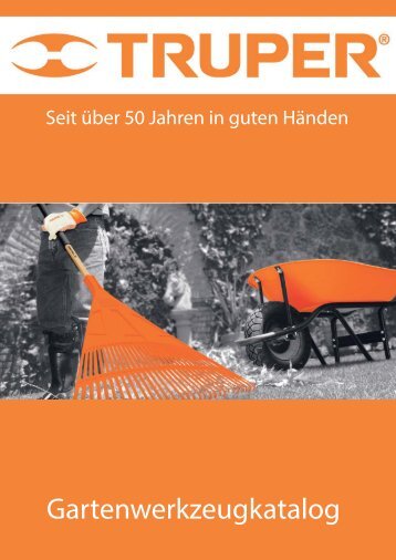 TRUPER Katalog 2019 Gartengeräte