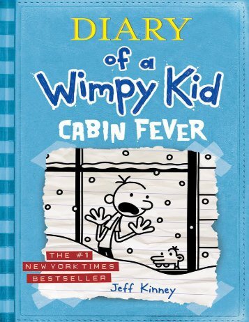 Cabin Fever (Diary of a Wimpy Kid, Book 6) - Kinney, Jeff