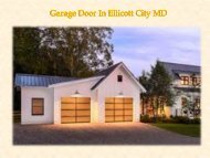 Garage Door In Ellicott City MD