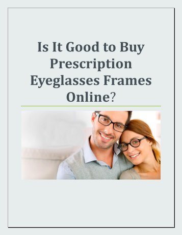 Is It Good to Buy Prescription Eyeglasses Frames Online