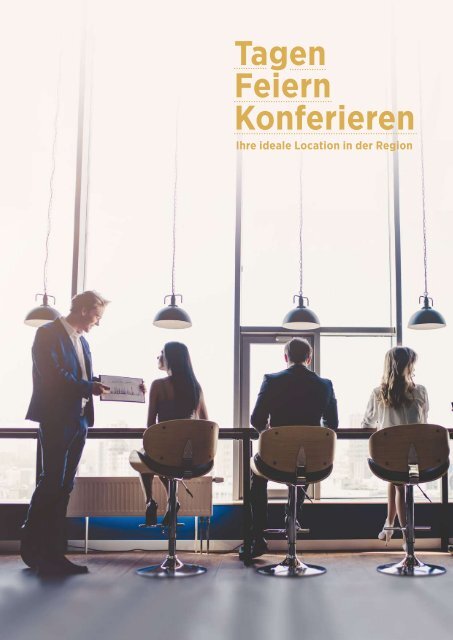 Tagen, Feiern, Konferieren