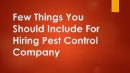 Few Things You Should Include For Hiring Pest Control Company