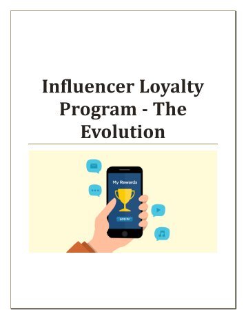 Influencer Loyalty Program - The Evolution