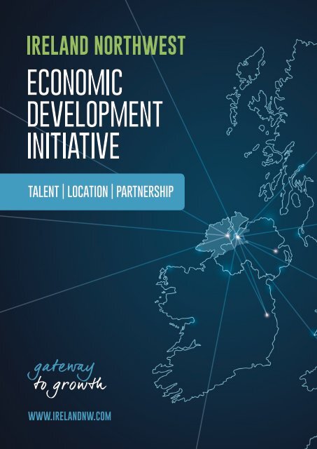 Ireland Northwest - Economic Development Initiative 2019 Proposition Brochure