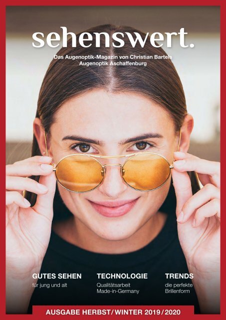 Sehenswert Magazin Herbst/Winter 2019/20 - Bartels Optik