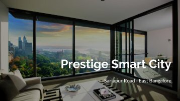 Prestige Apartments at Sarjapur Road - Smart City