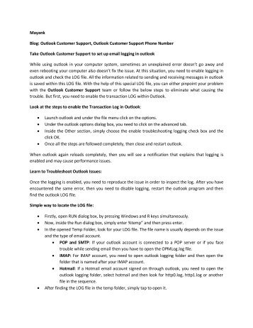 Take Outlook Customer Service to set up email logging in outlook 