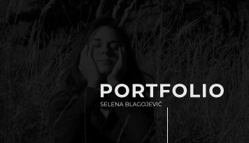 PORTFOLIO Selena Blagojevic